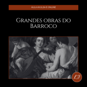 Capa de aula online com fundo preto, estética clássica e elegante. No topo, faixa horizontal em tom marrom-avermelhado com a frase "AULA AVULSA E ONLINE" centralizada em letras claras. Abaixo, o título principal "GRANDES OBRAS DO BARROCO" em fonte serifada branca, grande e sofisticada. Na metade inferior, composição com instrumentos barrocos — cravo, alaúde e violinos — ou cena de concerto em corte europeia do século XVII ou XVIII, emoldurada por borda fina escura. A imagem transmite grandiosidade, sofisticação e o esplendor ornamental do período barroco. No canto inferior direito, o selo circular marrom-avermelhado com as iniciais "LJ" em branco, assinatura da marca Liana Justus. O conjunto une identidade visual refinada, tipografia clássica e iconografia histórica, consistente com a proposta do projeto Encontros de Música Clássica com Liana Justus.