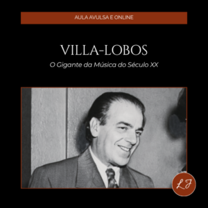 Capa de aula online com fundo preto, estética clássica e elegante. No topo, faixa horizontal em tom marrom-avermelhado com a frase "AULA AVULSA E ONLINE" centralizada em letras claras. Abaixo, o título principal "VILLA-LOBOS — O GIGANTE DA MÚSICA DO SÉCULO XX" em fonte serifada branca, grande e sofisticada. Na metade inferior, fotografia histórica em preto e branco de Heitor Villa-Lobos ou imagem relacionada ao universo musical brasileiro modernista, emoldurada por borda fina escura. A composição evoca a riqueza cultural brasileira e a grandiosidade artística do compositor, transmitindo tradição, identidade nacional e excelência musical. No canto inferior direito, o selo circular marrom-avermelhado com as iniciais "LJ" em branco, assinatura da marca Liana Justus. O conjunto mantém a identidade visual refinada e atemporal dos Encontros de Música Clássica com Liana Justus.